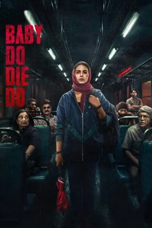 Baby Do Die Do 2026 Hindi Audio WEB-DL 720p - 480p - 1080p - 2160p